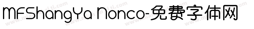 MFShangYa Nonco字体转换